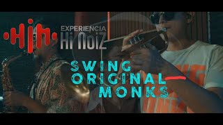 EXPERIENCIA HI NOIZ STUDIO  SWING ORIGINAL MONKS  T1 EP2 [upl. by Hertha]