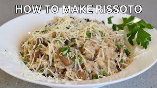 How To Cook A Perfect Risotto  Quick and Easy Risso Recipe [upl. by Ertemed]