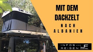 Albanien Urlaub mit Dachzelt [upl. by Enyedy30]