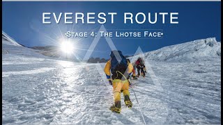 Climbing Everest  Route Breakdown  Stage 4 The Lhotse Face [upl. by Ecinev]