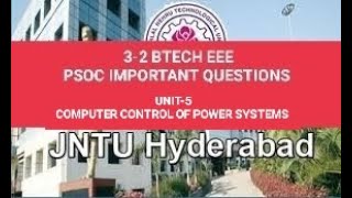 jntuh 32 btech EEE PSOC important questions UNIT5COMPUTER CONTROL OF POWER SYSTEMS jntuh [upl. by Virginie]