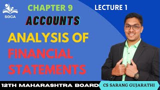 12TH ACCOUNTS  ANALYSIS OF FINANCIAL STATEMENT  PART 1  MAHARASHTRA BOARD  CHAPTER 9 [upl. by Ricard]