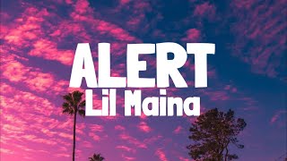 Lil Maina  Alert Lyrics [upl. by Ainocal]