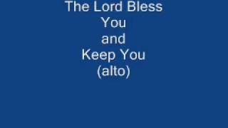 The Lord Bless you and Keep You alto [upl. by Stromberg]