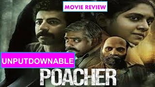 Poacher Movie Review by Pratikshyamizra  Richie Mehta [upl. by Viridi93]