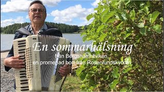 Sommarhälsning fån Bergshamraviken en promenad bort från Rosenlundskyrkan [upl. by Jemine]