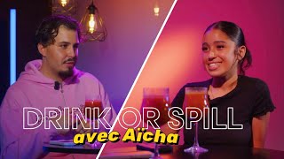 DRINK OR SPILL AVEC AICHA enmodefullchico [upl. by Enomaj]