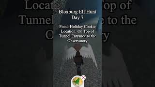 Bloxburg Elf Hunt Day 7  2022 [upl. by Enelhtac]