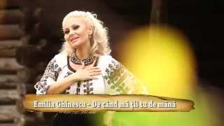 Emilia Ghinescu  De cand ma tii tu de mana Videoclip Ofiicial [upl. by Howenstein]