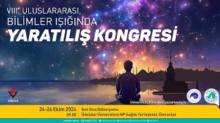 VIII Uluslararası Bilimler Işığında Yaratılış Kongresi 1 Gün Öğleden Önceki Oturum [upl. by Asssilem]