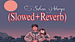 Sahan Varga Lofi SlowedReverbOfficial HD Video Song  Salina Shelly Feat Harp Farmer [upl. by Immac]