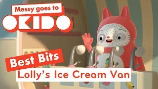 LOLLYS ICE CREAM VAN  Compilation  Messy Goes to OKIDO  Cartoons For Kids [upl. by Atsev436]