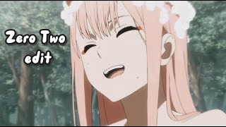 Zero Two Edit  Under the influence [upl. by Yauqaj]