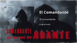 EL COMANDANTE  JAHN CORRAL [upl. by Akenot]