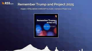 Chapter 7 INTELLIGENCE COMMUNITY by Dustin J Carmack of Project 2025 [upl. by Conant]