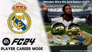 Mendes Wins His 2nd Ballon dOr  EAFC 24 Player Career Mode Episode 78 [upl. by Idnyl107]