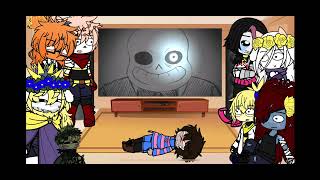 Undertale reacts to sans  my au  NO OTHER PARTS [upl. by Gaby411]