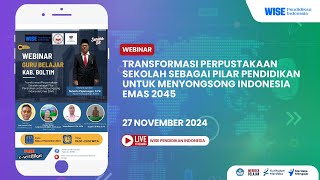 Transformasi Perpustakaan Sekolah Sebagai Pilar Pendidikan Untuk Menyongsong Indonesia Emas 2045 [upl. by Shadow]