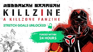 Killzine A Killzone Fanzine  Kickstarter Campaign Trailer [upl. by Asenad]