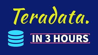 Teradata Tutorial in 3 Hours  Teradata Tutorial for beginners  Teradata complete training  SQL [upl. by Elleiram]