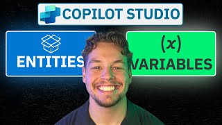 Microsoft Copilot Studio  Entities and Variables Explained [upl. by Victor]