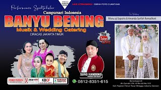 🔴 Live 180824 Campursari BANYU BENING 0812 8351 615  Pernikahan  WISNU amp AMANDA  PONO Sound [upl. by Reerg]