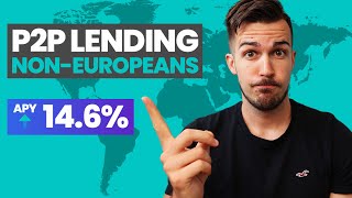 P2P Lending for NonEuropean Investors Explained [upl. by Crescint558]