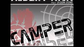 Albert KickCamper feat Jason Rene Radio Mix [upl. by Zsuedat962]