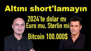 2024te dolar mı Euro mu Sterlin mi  Altın 2024te nereye [upl. by Eiuqram307]