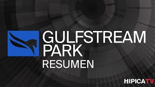 Gulfstream Park Resumen  11 de Abril 2024 [upl. by Zuliram]