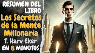 Los secretos de la mente millonaria  T Harv Eker [upl. by Ddart]