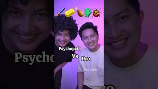 Pro Vs Psychopath [upl. by Hymen]