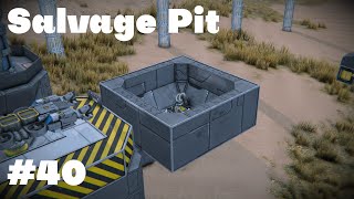 Space Engineers  Ep40  Salvage Pit [upl. by Rowland]