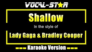 Shallow Karaoke  Lady Gaga amp Bradley Cooper Karaoke Version [upl. by Lindsy]