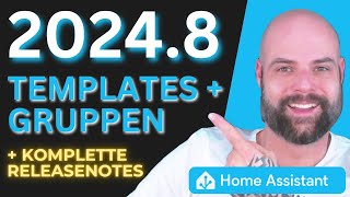 Home Assistant 20248  Templates Gruppen Badges und vieles mehr [upl. by Akcirehs]