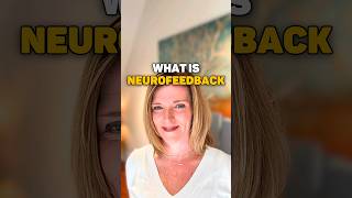 What Is Neurofeedback [upl. by Meilen839]