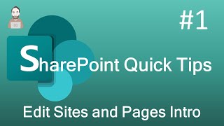 SharePoint Quick Tip 1  Basic Editing of SharePoint Sites and Pages [upl. by Edac]