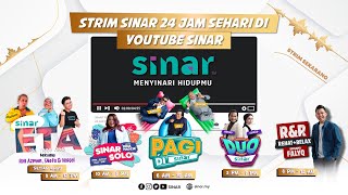 Strim SINAR secara LIVE 24 Jam [upl. by Vinnie]