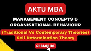 MANAGEMENT CONCEPTS amp ORGANISATIONAL BEHAVIOUR SelfDetermination Theory AKTU MBA [upl. by Evelin]