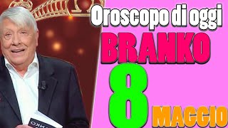 Oroscopo di BRANKO di oggi 8 Maggio 2023  Oroscopo del giorno  Previsione inaspettata [upl. by Norrad]