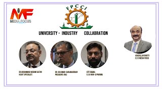 FPCCI UNIVERSITY AND INDUSTRY COLLBRATION ReportMEDIA FOCUS [upl. by Kahcztiy986]