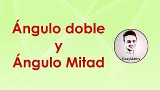 Deducción de las fórmulas de ángulo doble y ángulo mitad  EasyMaths [upl. by Consuela669]