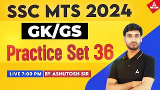 SSC MTS 2024  SSC MTS GK GS By Ashutosh Sir  SSC MTS GK GS Practice Set 36 [upl. by Hudson253]