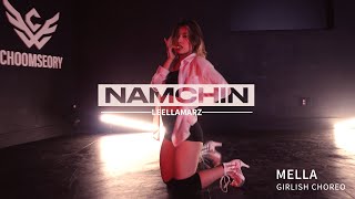 The Quiett amp Leellamarz  Namchin l MELLA Choreography [upl. by Anul884]