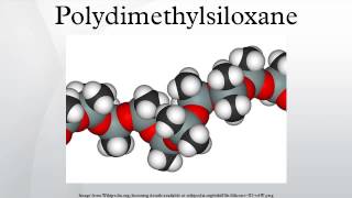 Polydimethylsiloxane [upl. by Hserus]