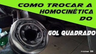 Como trocar a homocinética do gol quadrado [upl. by Emilie484]