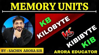 Computer Memory Units  Memory Size  Bit Byte KB MB GB TB PB EB ZB  Arora Educator [upl. by Lytsirhc]