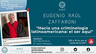 Dr Eugenio Zaffaroni  Hacia una criminología latinoamericana el ser aquí [upl. by Silma672]