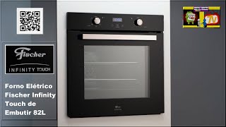 Conheça Forno Elétrico Fischer Infinity Touch de Embutir 82L [upl. by Heywood]