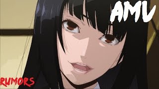 Kakegurui Amv Rumors [upl. by Jobye]